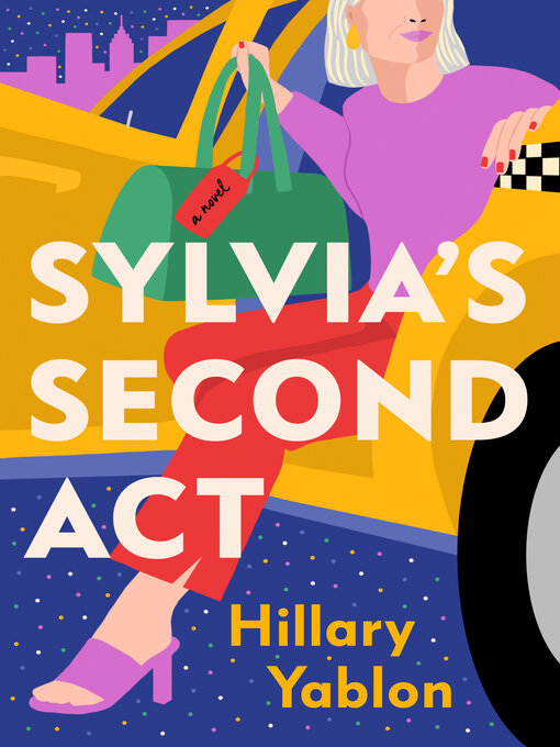 Title details for Sylvia's Second Act by Hillary Yablon - Wait list